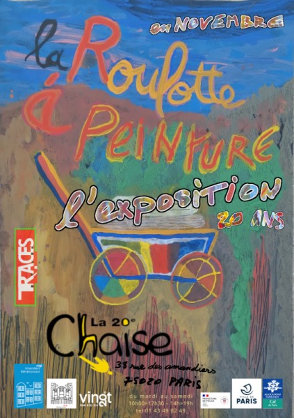 l'exposition 20 ANS la Roulotte À PEINTURE